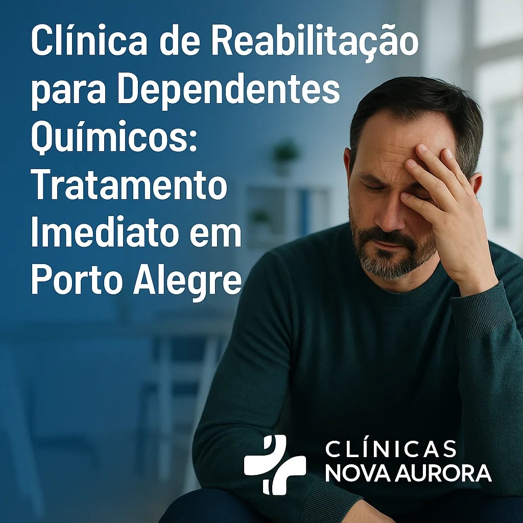 clínica de reabilitação para dependentes químicos